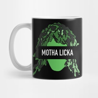 MOTHA LICKA Mug